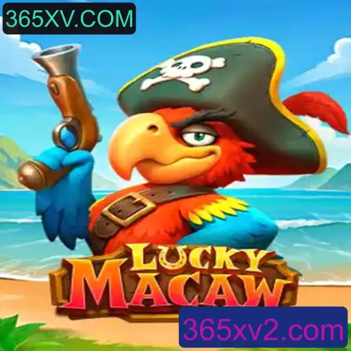 LuckyMacaw: Descubra o Novo Jogo Emocionante no 365XV.COM